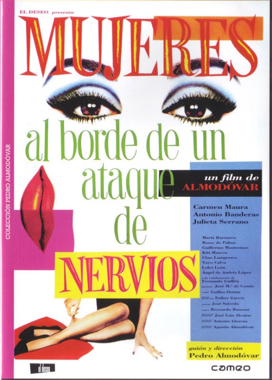 1988: Mujeres al borde de un ataque de nervios, de Pedro Almodóvar